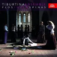 Tiburtina Ensemble – Flos inter spinas /chorál a středověká polyfonie/