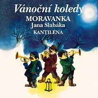 Moravanka Jana Slabáka – Vánoční koledy
