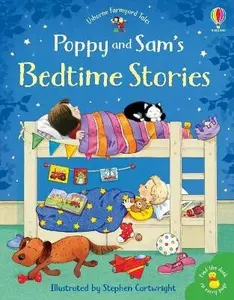 Poppy and Sam's Bedtime Stories - Heather Amery, Lesley Sims