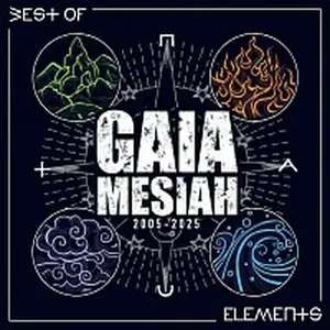 Gaia Mesiah – Elements. Best of 2005-2025 CD