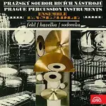 Pražský soubor bicích nástrojů – Pražský soubor bicích nástrojů (Feld, Havelka, Sodomka)