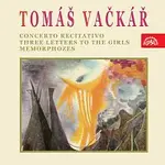 Symfonický orchestr hl.m. Prahy (FOK) – Vačkář: Concerto recitativo, Tři dopisy dívkám, Metamorfózy