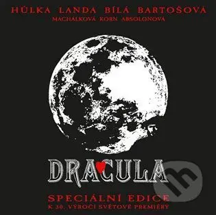 Muzikál - Dracula / Speciální edice k 30.výročí