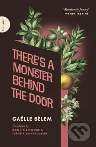 There's a Monster Behind the Door - Ga Lle B Lem - kniha z kategorie Beletrie