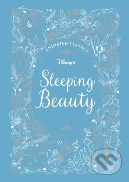 Sleeping Beauty (Disney Animated Classics) (A deluxe gift book of the classic film - collect them all!) - kniha z kategorie Pro děti