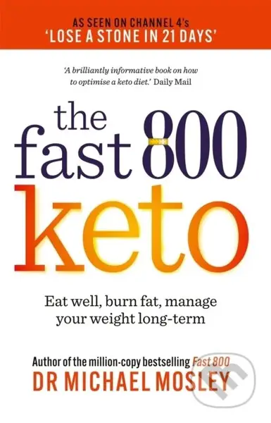 Fast 800 Keto (Eat well, burn fat, manage your weight long-term) - kniha z kategorie Zdraví a životní styl