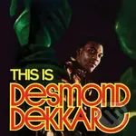 Desmond Dekker & The Aces:  This Is Desmond Dekkar LP