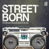Street Born - The Ultimate Guide to Hip Hop (silver coloured) LP