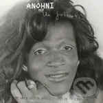 Anohni And The Johnsons: My Back Was A Bridge For You To