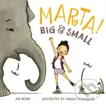 Marta! Big & Small - Jen Arena - kniha z kategorie Pro děti