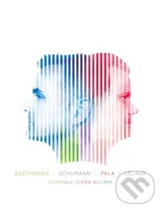 Milan Pala, Marian Lejava, Ensemble Opera Diversa: Beethoven / Schumann