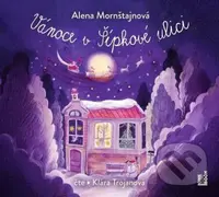 Vánoce v Šípkové ulici - Alena Mornštajnová - audiokniha z kategorie Pohádky