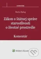 Zákon o štátnej správe starostlivosti o životné prostredie - kniha z kategorie Právo