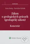 Zákon o geologických prácach (geologický zákon) (Komentár) - kniha z kategorie Správní právo