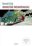 Konečně menopauza - Tomáš Fait - kniha z kategorie Zdraví a životní styl