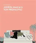 Ještěže jsme si o tom promluvili - Julia Bernhard