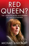Red Queen? (The Unauthorised Biography of Angela Rayner) - kniha z kategorie Humanitní a společenské vědy