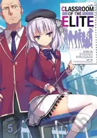 Classroom of the Elite (Light Novel) Vol. 5 - Syougo Kinugasa - kniha z kategorie Pro děti