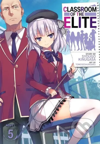 Classroom of the Elite (Light Novel) Vol. 5 - Syougo Kinugasa - kniha z kategorie Pro děti