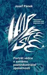 Portrét vědce v systému postindustriální společnosti - kniha z kategorie Společenská beletrie