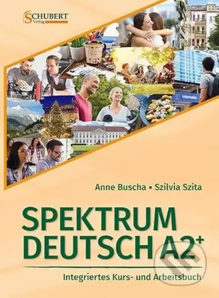 Spektrum Deutsch A2+: Integriertes Kurs- und Arbeitsbuch für Deutsch als Fremdsprach - kniha z kategorie Jazykové učebnice a slovníky