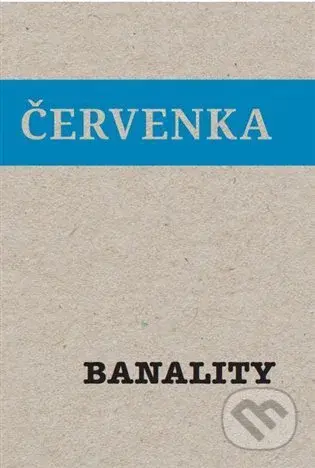 Banality - Jiří Červenka - kniha z kategorie Poezie