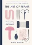 The Art of Repair (Mindful mending: how to stitch old things to new life) - kniha z kategorie Zdraví a životní styl