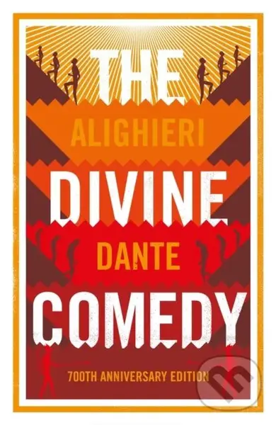 The Divine Comedy: Anniversary Edition (Newly Translated and Annotated with illustrations by Gustave Dore) - Dante Alighieri