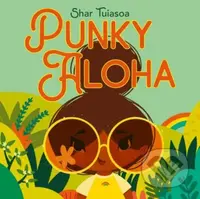 Punky Aloha - Tuiasoa Shar - kniha z kategorie Pro děti