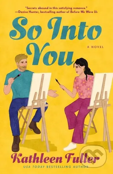 So Into You (A clean, opposites-attract romance featuring a former bad boy and reclusive artist) - kniha z kategorie Romantika
