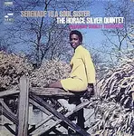 Silver Horace Quintet, Featuring Stanley Turrentine:  Serenade To A Soul Sister LP