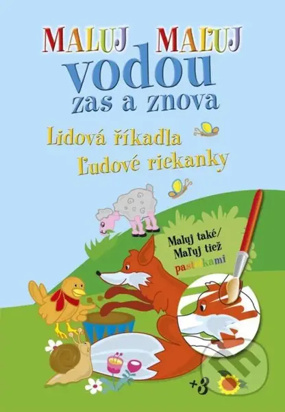 Maluj Maľuj vodou zas a znova Lidová říkadla Ľudové riekanky - kniha z kategorie Omalovánky