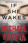 If She Wakes - Michael Koryta