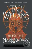Into the Narrowdark: Book Three of The Last King of Osten Ard