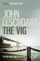 The Vig (Dismas Hardy series, book 2) (A gripping crime thriller full of twists) - kniha z kategorie Společenská beletrie