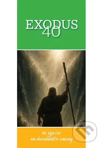 EXODUS 40 (40 výziev na dosiahnutie zmeny) - kniha z kategorie Duchovní život