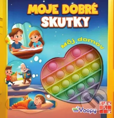 Moje dobré skutky - Môj domov - kniha z kategorie Beletrie pro děti