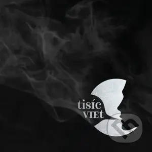 Tisíc viet:  Tisíc viet (CD) - Tisíc Viet, Tisíc Viet