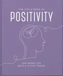 The Little Book of Positivity - OH