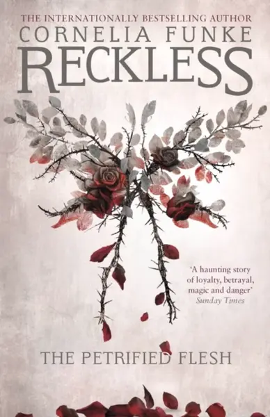 Reckless I: The Petrified Flesh - Funke Cornelia