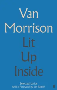 Lit Up Inside - Van Morrison
