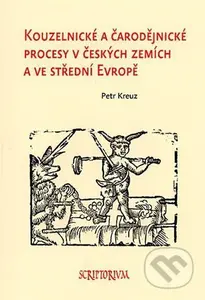 Kouzelnické a čarodějnické procesy v českých zemích a ve střední Evropě - kniha z kategorie Historie