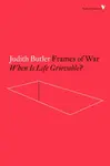 Frames of War - Judith Butlerová