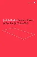 Frames of War - Judith Butlerová