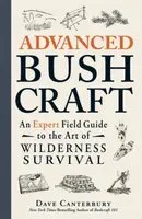 Advanced Bushcraft - Dave Canterbury