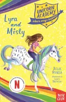 Unicorn Academy: Lyra and Misty - Julie Sykesová