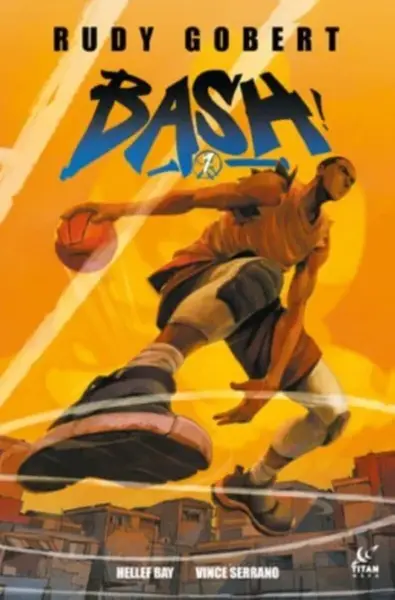 Bash! Vol.1 - Rudy Gobert