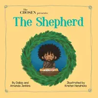 The Chosen Presents : The Shepherd - Amanda Jenkins