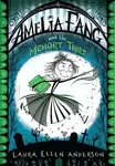 Amelia Fang and the Memory Thief - Laura Ellen Andersonová