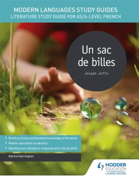 Modern Languages Study Guides: Un sac de billes - Karine Harrington
